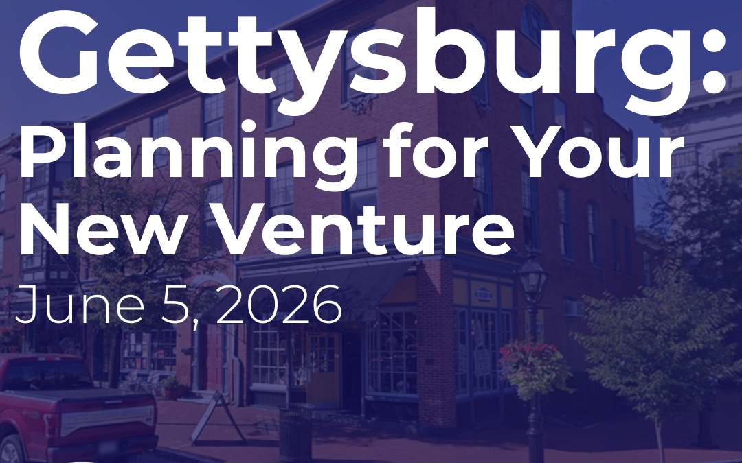 Start-Up Gettysburg: Planning for Your New Venture